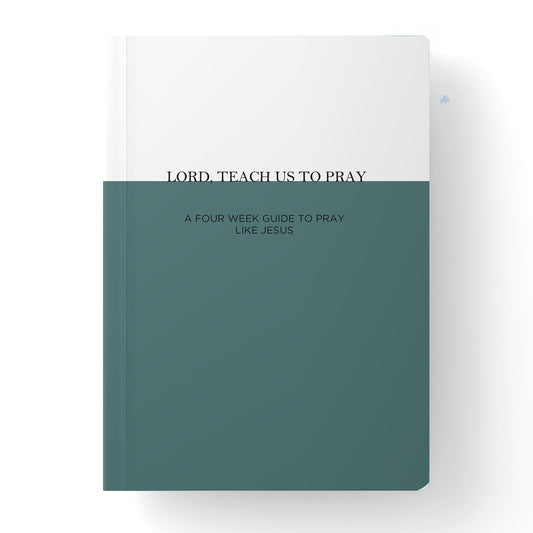 Lord, Teach Us To Pray: Learning How To Pray Like Jesus (Digital Download)