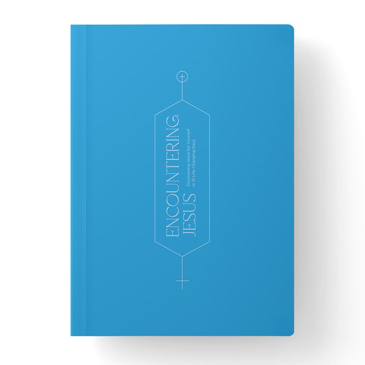 Encountering Jesus: Discovering Jesus for Yourself in 21 Life-Changing Days